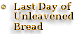Last Day of Unleavened Bread